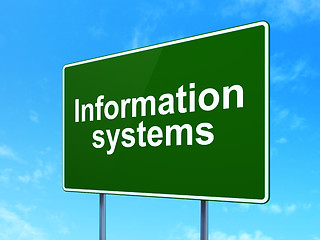 Image showing Information Systems on road sign background