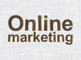 Image showing Advertising concept: Online Marketing on fabric texture background