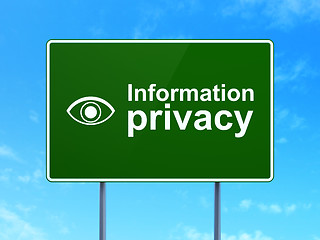 Image showing Protection concept: Information Privacy and Eye on road sign background