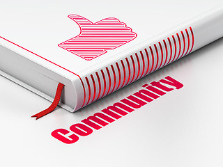 Image showing Social network concept: book Thumb Up, Community on white background