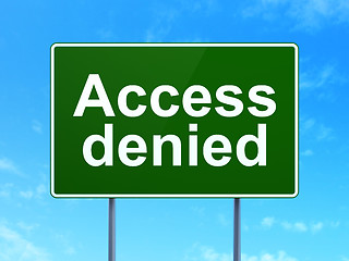 Image showing Protection concept: Access Denied on road sign background