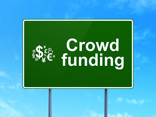 Image showing Crowd Funding and Finance Symbol on road sign background