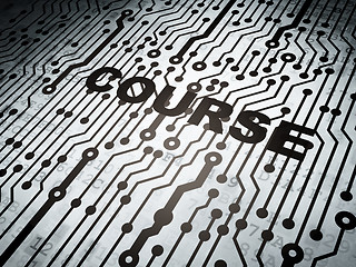 Image showing Education concept: circuit board with Course