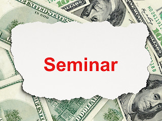 Image showing Education concept: Seminar on Money background