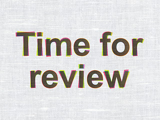 Image showing Time for Review on fabric texture background