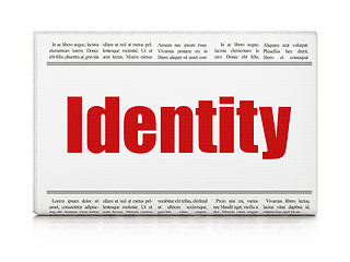 Image showing Protection concept: newspaper headline Identity