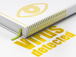 Image showing Safety concept: book Eye, Virus Detected on white background