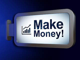 Image showing Business concept: Make Money! and Growth Graph on billboard background