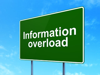 Image showing Data concept: Information Overload on road sign background