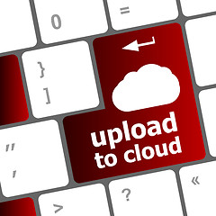 Image showing upload to cloud, computer keyboard for cloud computing