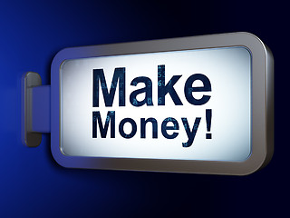 Image showing Finance concept: Make Money! on billboard background