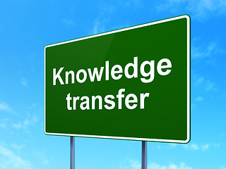 Image showing Education concept: Knowledge Transfer on road sign background