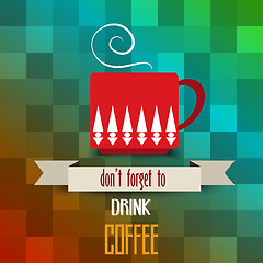 Image showing coffee cup poster with message