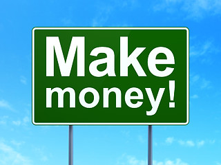 Image showing Business concept: Make Money! on road sign background