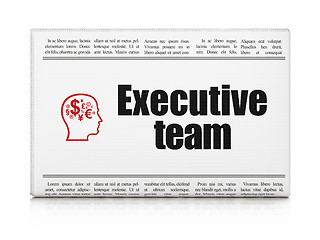 Image showing Business concept: newspaper with Executive Team and Head With Finance Symbol