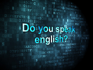 Image showing Education concept: Do you speak English? on digital background