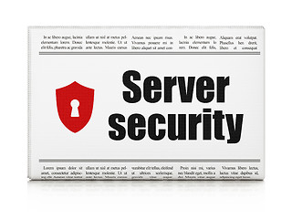 Image showing Privacy concept: newspaper with Server Security and Shield With Keyhole