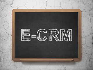 Image showing Finance concept: E-CRM on chalkboard background