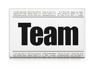 Image showing Business concept: newspaper headline Team