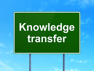 Image showing Education concept: Knowledge Transfer on road sign background