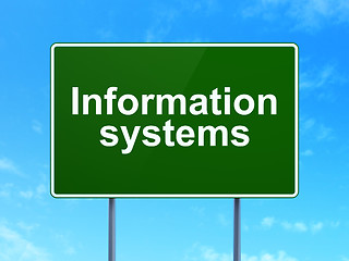 Image showing Data concept: Information Systems on road sign background