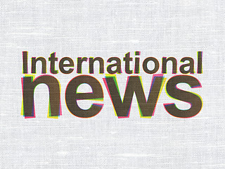 Image showing News concept: International News on fabric texture background