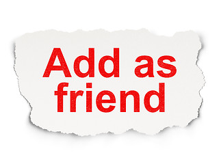 Image showing Social media concept: Add as Friend on Paper background