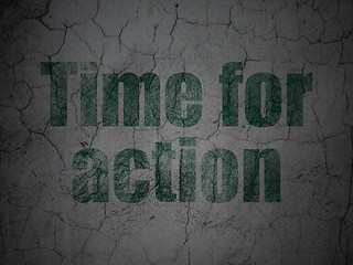 Image showing Timeline concept: Time for Action on grunge wall background