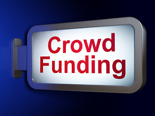 Image showing Business concept: Crowd Funding on billboard background