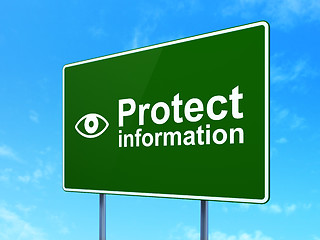 Image showing Safety concept: Protect Information and Eye on road sign