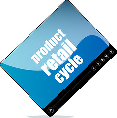 Image showing Video media player for web with product retail cycle word