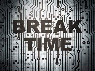 Image showing Timeline concept: circuit board with Break Time