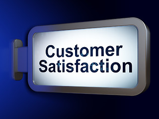 Image showing Marketing concept: Customer Satisfaction on billboard background
