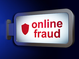 Image showing Protection concept: Online Fraud and Shield on billboard