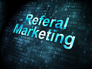 Image showing Business concept: Referal Marketing on digital background