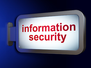 Image showing Security concept: Information Security on billboard background