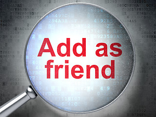 Image showing Social media concept: Add as Friend with optical glass