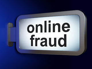 Image showing Privacy concept: Online Fraud on billboard background