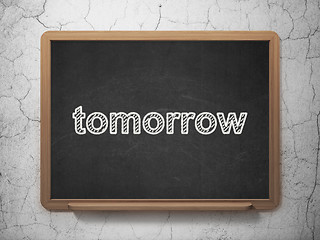 Image showing Timeline concept: Tomorrow on chalkboard background