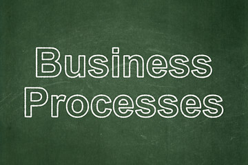 Image showing Business concept: Business Processes on chalkboard background