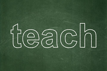 Image showing Education concept: Teach on chalkboard background