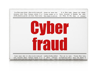 Image showing Safety concept: newspaper headline Cyber Fraud