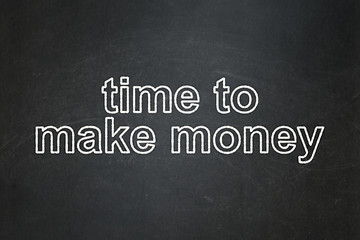 Image showing Timeline concept: Time to Make money on chalkboard background
