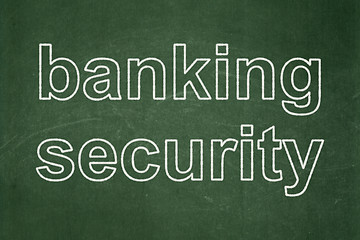 Image showing Privacy concept: Banking Security on chalkboard background