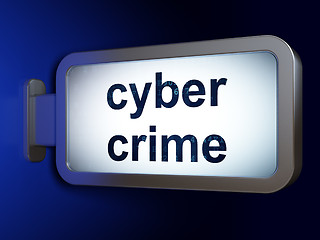 Image showing Safety concept: Cyber Crime on billboard background