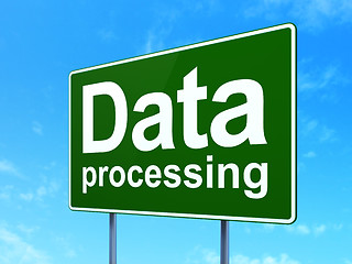 Image showing Data Processing on road sign background