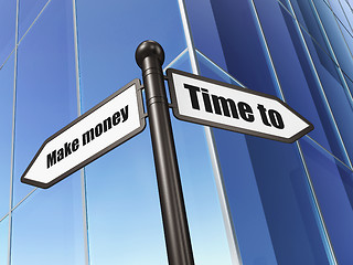 Image showing Sign Time to Make money on Building background