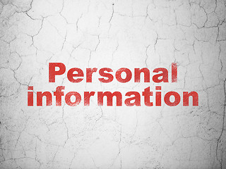 Image showing Protection concept: Personal Information on wall background