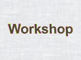 Image showing Education concept: Workshop on fabric texture background