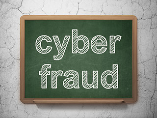 Image showing Safety concept: Cyber Fraud on chalkboard background